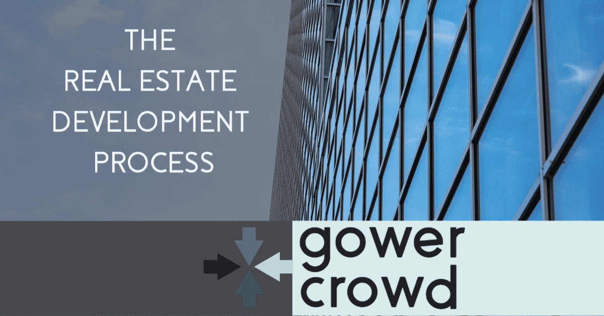 The Real Estate Development Process Gowercrowd