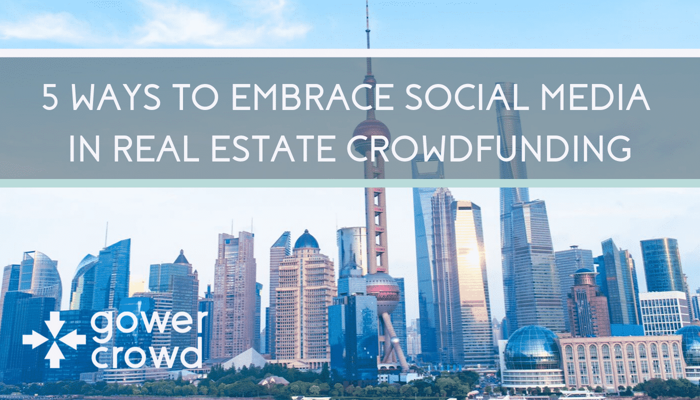 5 ways to embrace social media in real estate crowdfunding - COMPRESSED