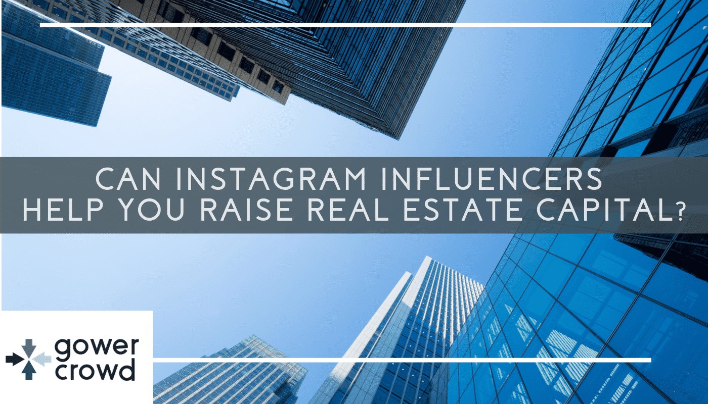 Can Instagram Influencers Help you Raise Real Estate Capital_-COMPRESSED