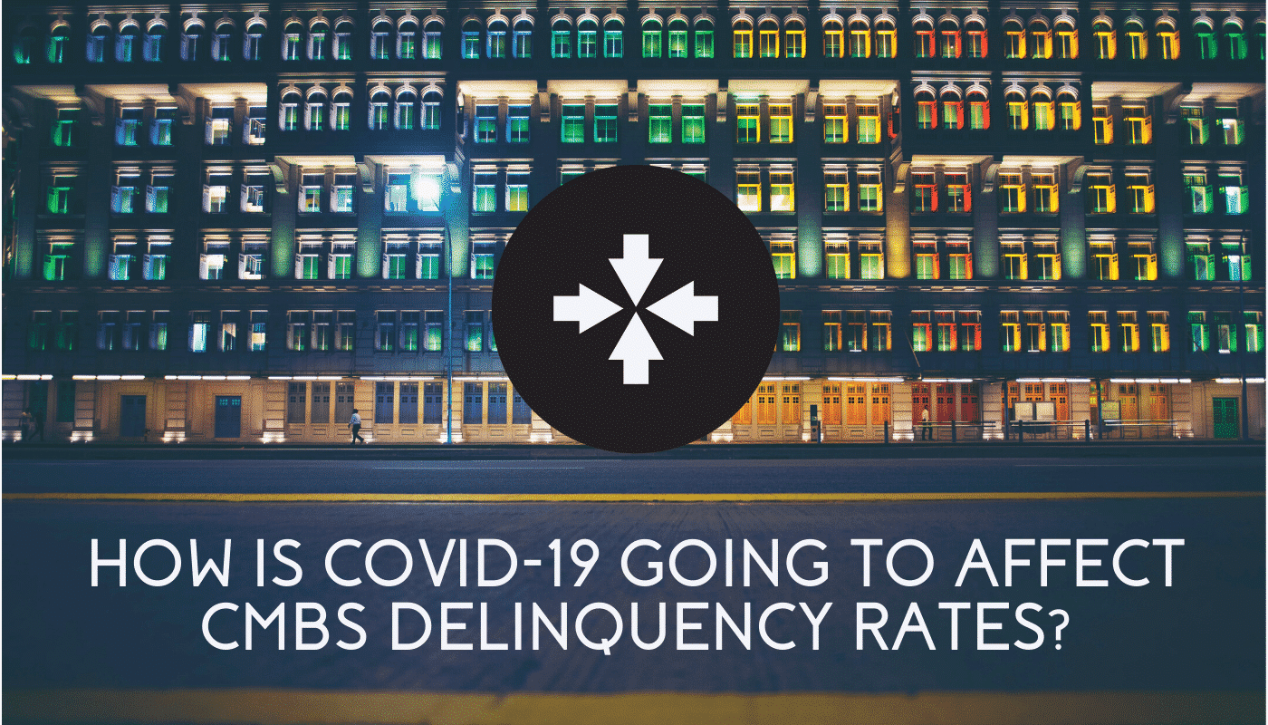 How is COVID-19 Going to Affect CMBS Delinquency Rates_ - COMPRESSED