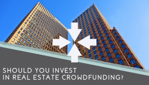 should you invest in real estate crowdfunded buildings