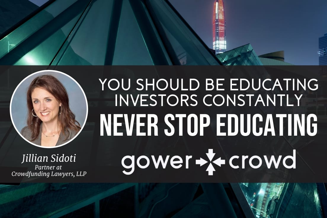 you should be educating investors constantly