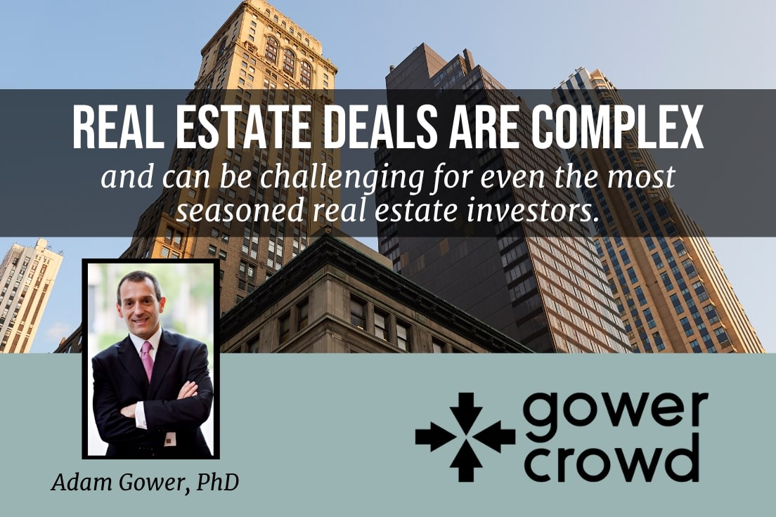 real estate deals are complex and can be challenging for even the most seasoned real estate investors