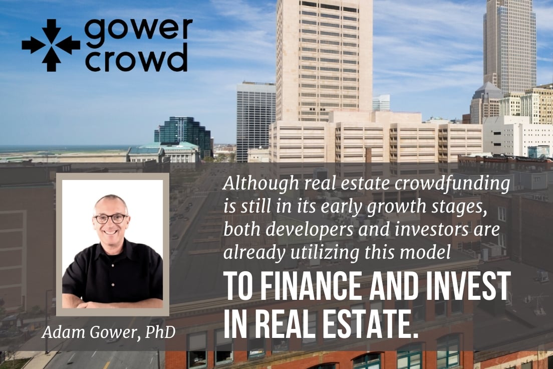 Although real estate crowdfunding is still in its early growth stages, both developers and investors are already utilizing this model to finance and invest in real estate.