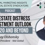 real estate distress and investment outlook in 2020 and beyond