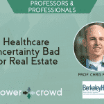 healthcare uncertainty bad for real estate