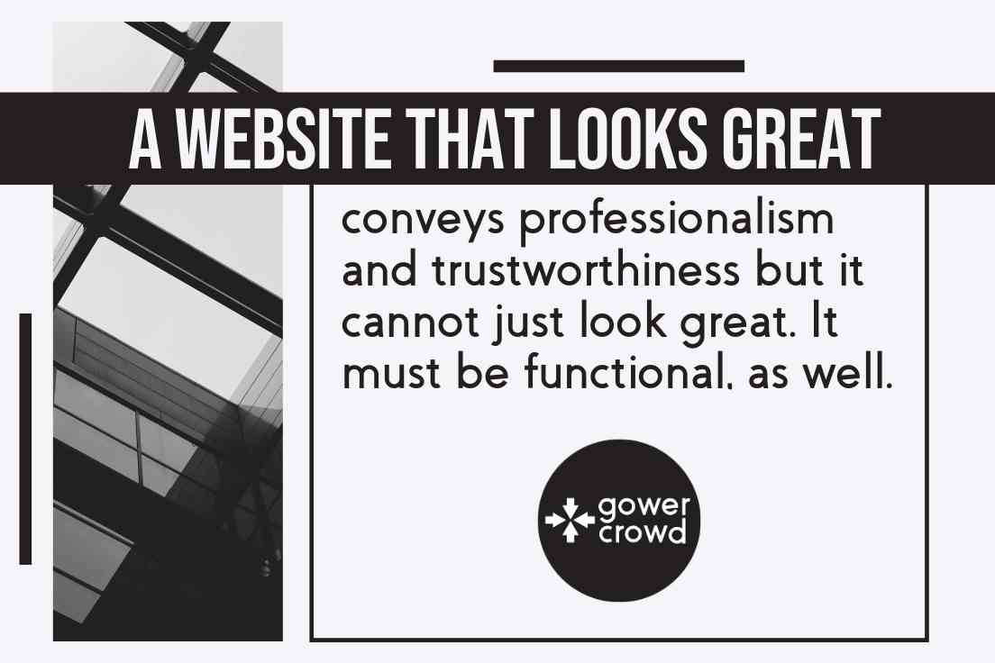 A website that looks great conveys professionalism